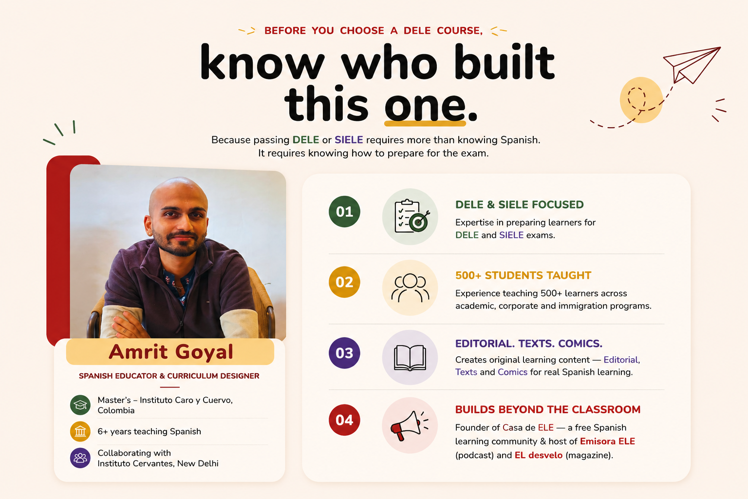 Know who built this course: Amrit Goyal, Spanish educator and curriculum designer